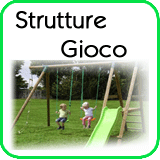 Strutture gioco da Giardino